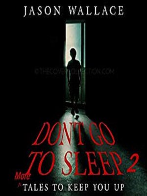cover image of Don't Go to Sleep 2